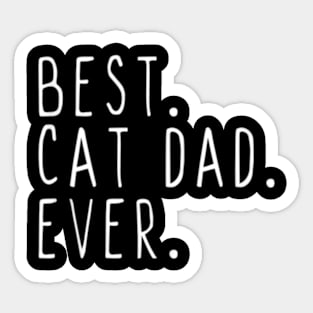 Best Cat Dad Ever Cool Daddy Fathers Day Sticker